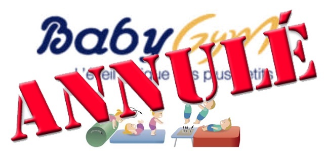 COURS DE BABYGYM DU 27/06/2026 ANNULÉS